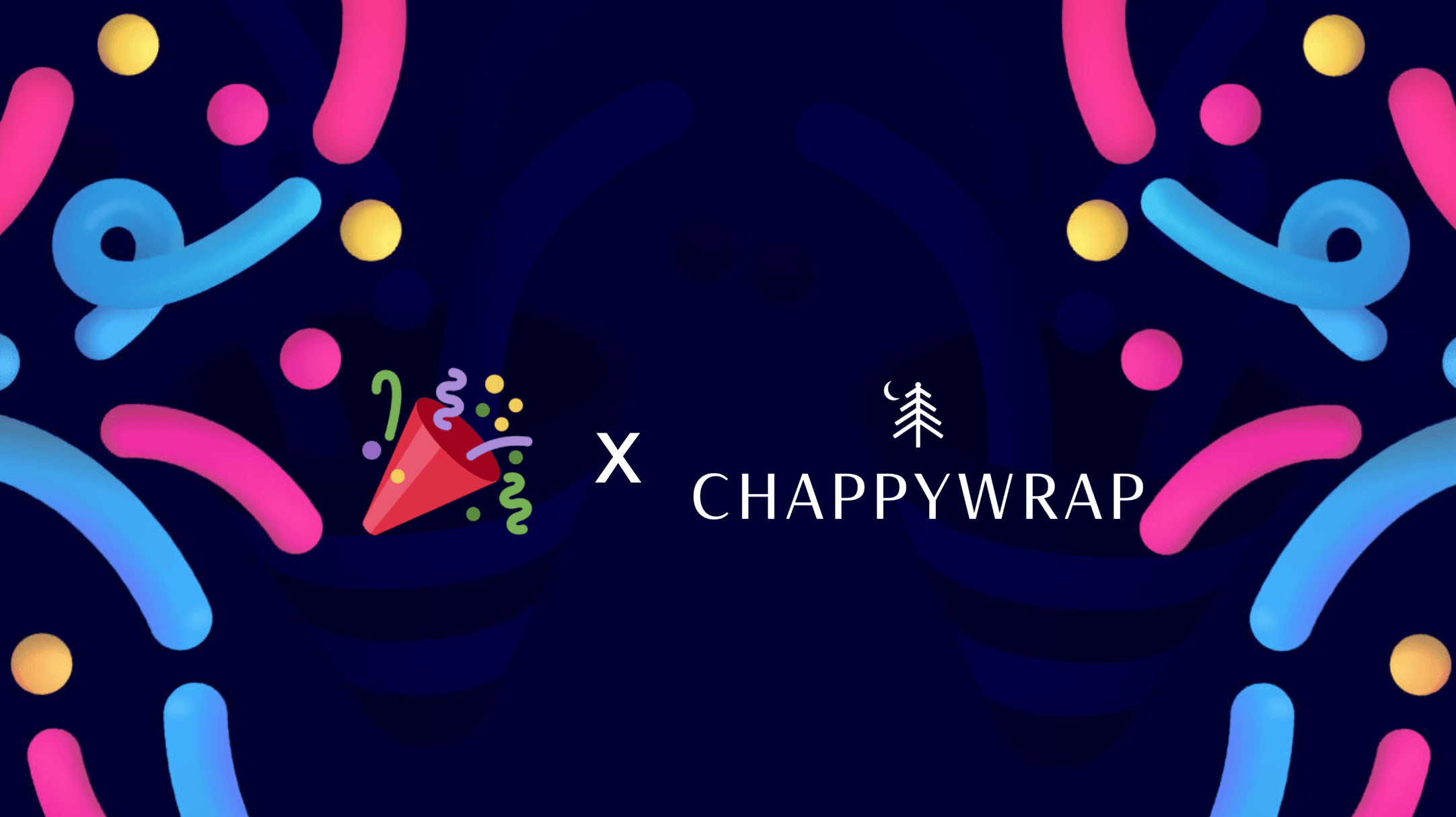 TestParty x ChappyWrap partnership graphic. A party popper emoji and the white ChappyWrap logo (a crescent moon and pine tree icon above 'CHAPPYWRAP' text) joined by an 'x', set against a dark navy background decorated with colorful pink, blue, and yellow confetti and streamer shapes.